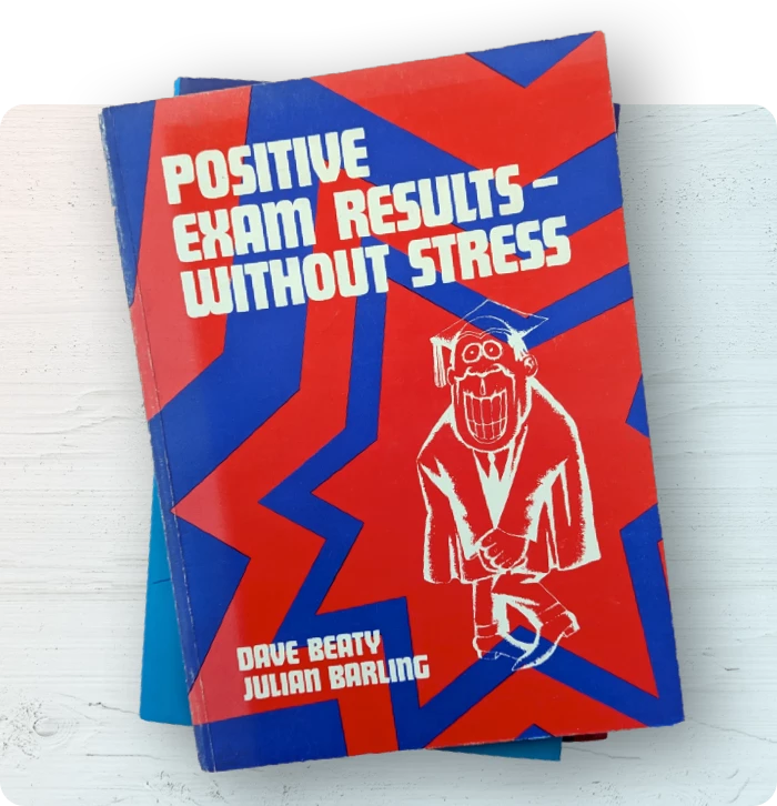 Cover of the book, Positive Exam Results - Without Stress